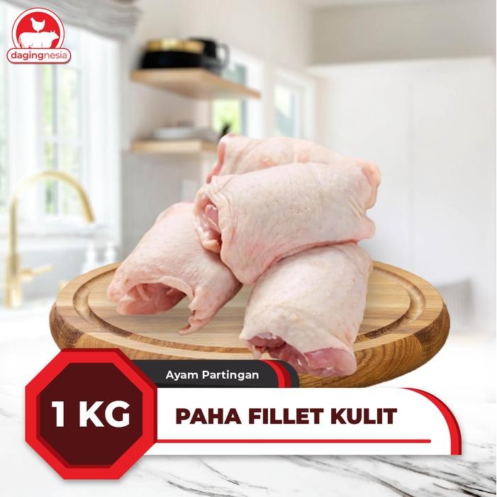 

Pilihan- Paha Fillet Kulit / Leg Skin On Premium Quality - 1Kg