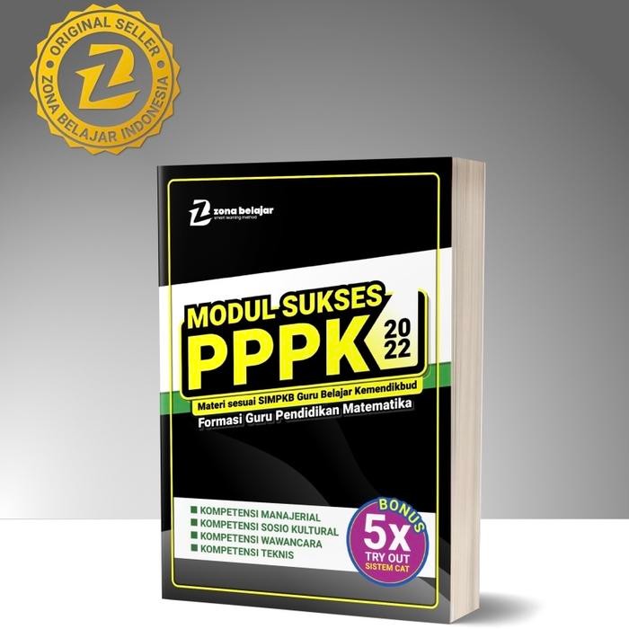 Modul Sukses PPPK 2022 Formasi Guru Matematika (Free 5x TO CAT)