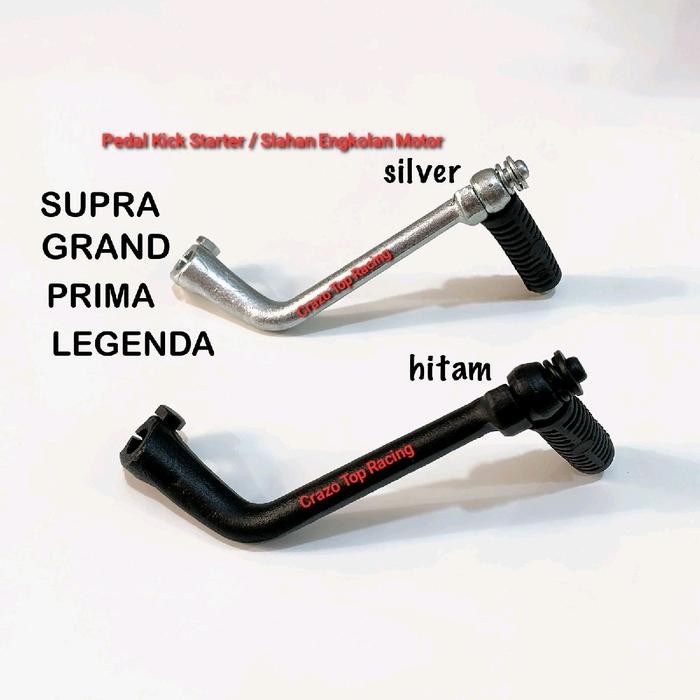 Pedal Kick Starter/Slahan Engkolan Motor Grand/Legenda/Supra/Supra X/Supra Fit Lama/Prima/Astrea