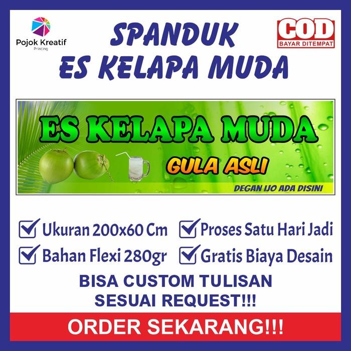 TERMURAH Spanduk Sepanduk Banner Baner Bener Backdrop Plang Promosi Usaha Jual Jualan Es Kelapa Muda
