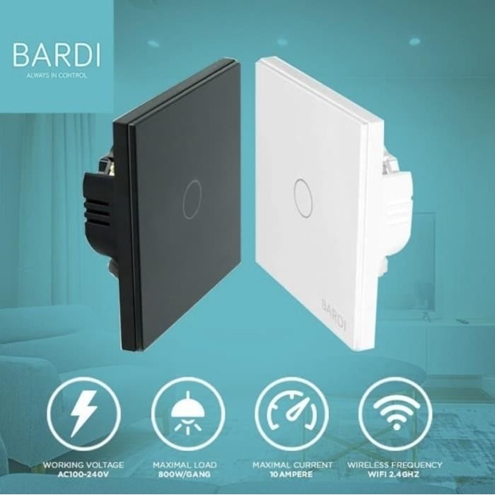 BARDI SMART HOME WALL SWITCH 1 GANG EU - SAKLAR LAMPU PINTAR WIFI