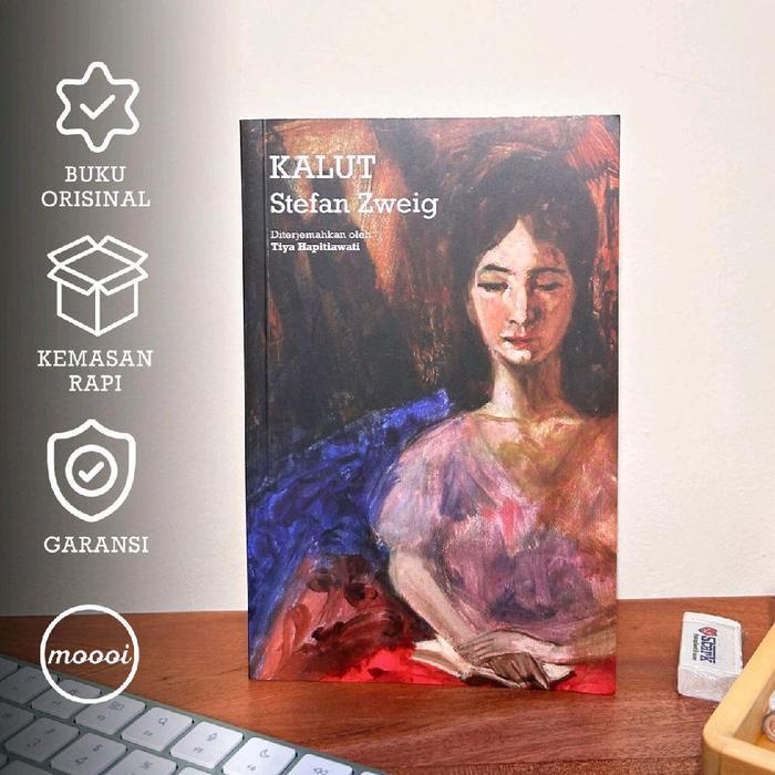 Kalut - Stefan Zweig Moooi Pustaka Novel Terjemahan