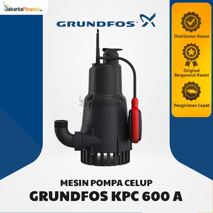 Mesin Pompa Celup Grundfos Kpc 600 A - Grundfos Kpc 600A Terbaru 