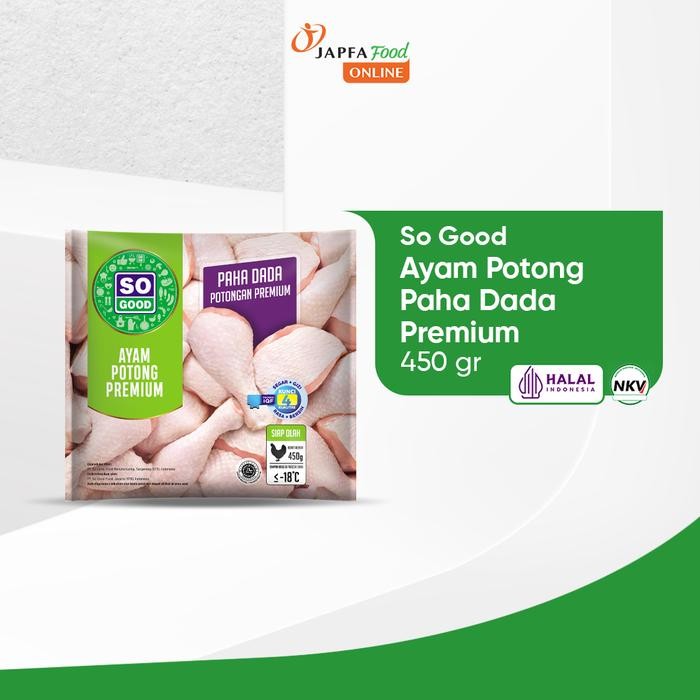 

Pilihan- So Good Ayam Potong Paha Dada Premium 450Gr - Daily Deals