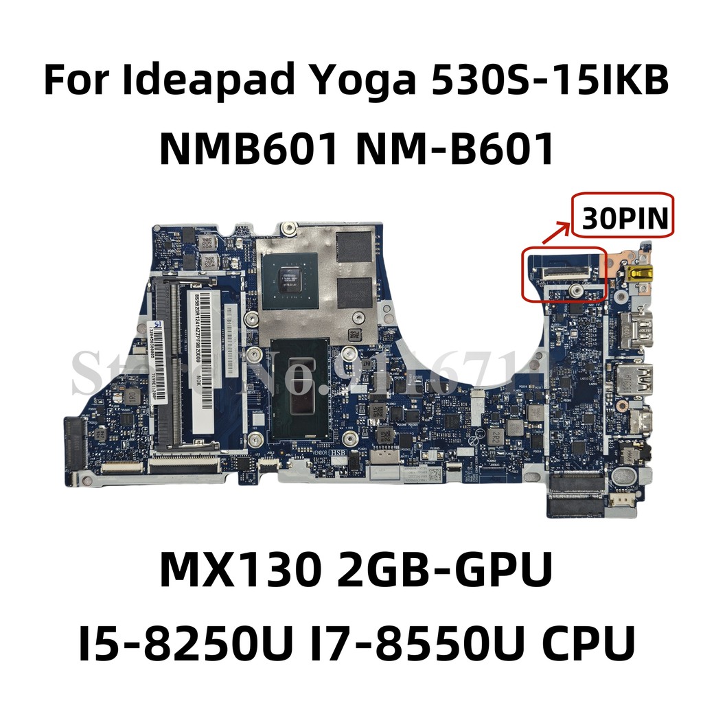 Casing Laptop NMB601 NM-B601 For Lenovo ideapad Yoga 530S-15IKB Laptop Motherboard With I5-8250U I7-