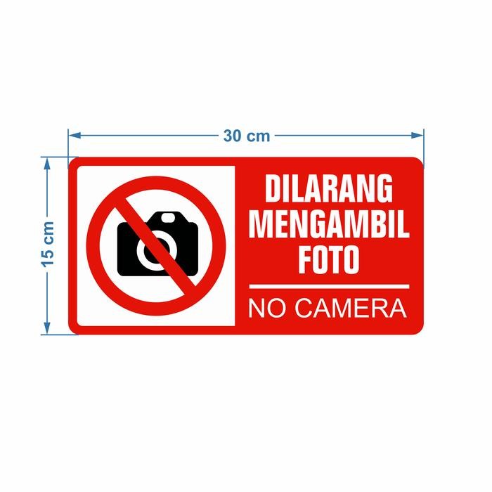 

RAMBU RAMBU DILARANG MENGAMBIL FOTO BAHAN ACRILYC 15X30