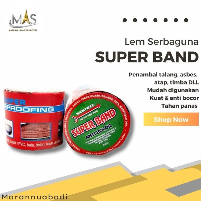 Lem Lakban seng atap Superband Super band Anti bocor Isolasi Perekat Serba Guna Kanopi Pipa Plakban