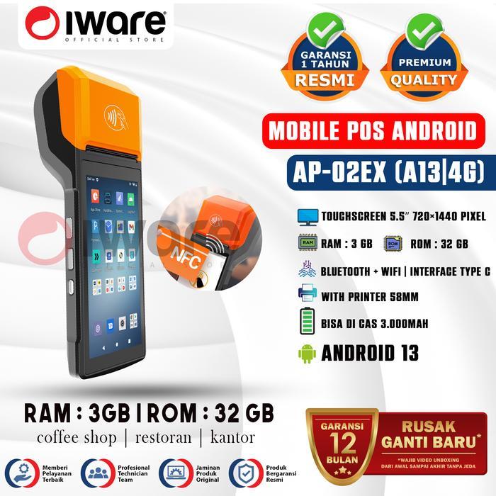Promo Iware Pos Android 13 Mobile With Printer Thermal 58Mm Ap-02Ex 3/32Gb 4G Scanner 2D Terjamin