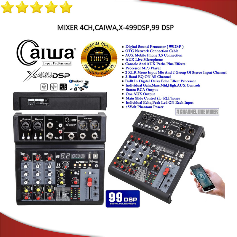 Mixer 4channel Caiwa X-499dsp 99 DSP (Digital Sound Processor )