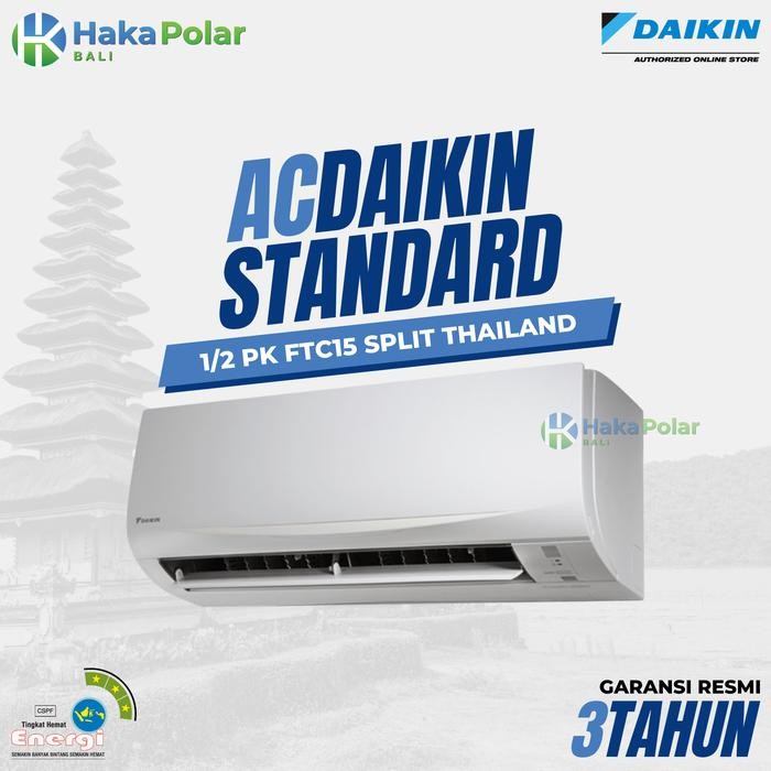 AC DAIKIN 1/2 PK FTC15 Standard Thailand R32