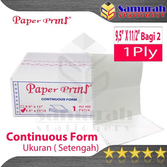 

NEW PRODUK KERTAS CONTINUOUS FORM PAPER PRINS 9,5 X 11" ( FULL ) ATAU 9,5 X 11/2 " ( BAGI 2 ) K1 PLY