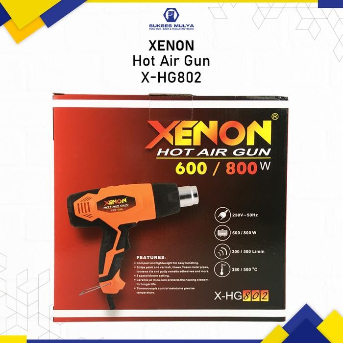 XENON HG802 Heat Gun 800 Watt Mesin Pemanas Hot Gun (TERBAIK) (TERBARU) (TERMURAH)