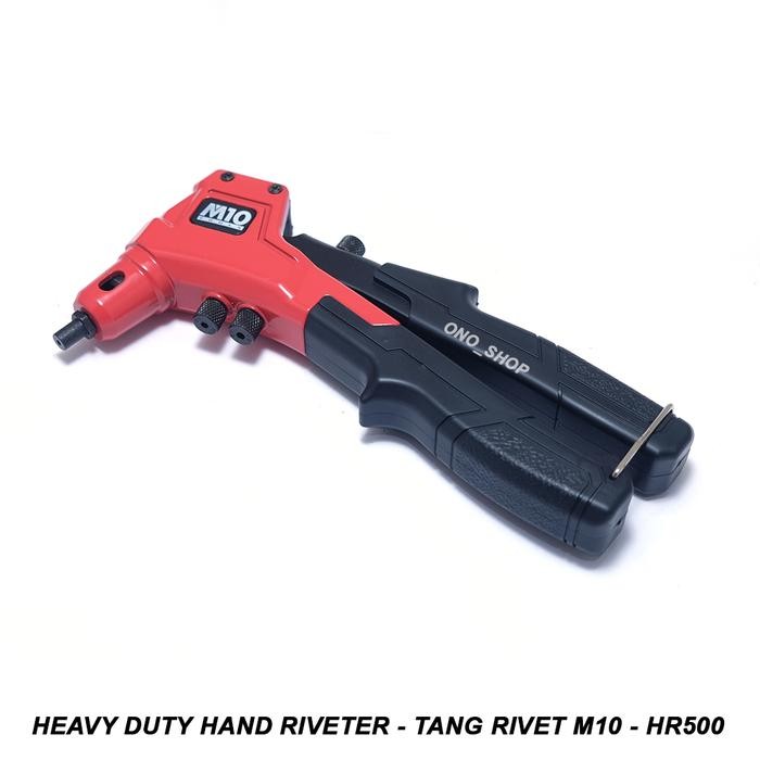 Heavy Duty Hand Riveter - Tang Rivet M10 - Hr500