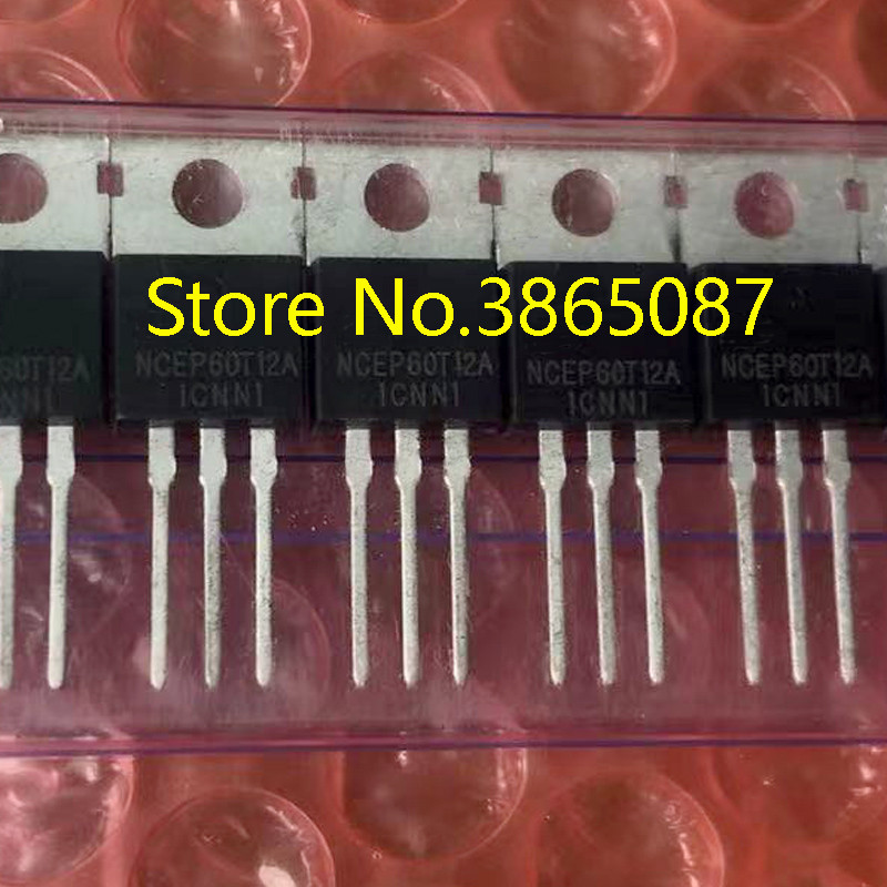 NCEP60T12A TO-220 POWER MOSFET TRANSISTOR MOS TUBE 10PCS/LOT ORIGINAL