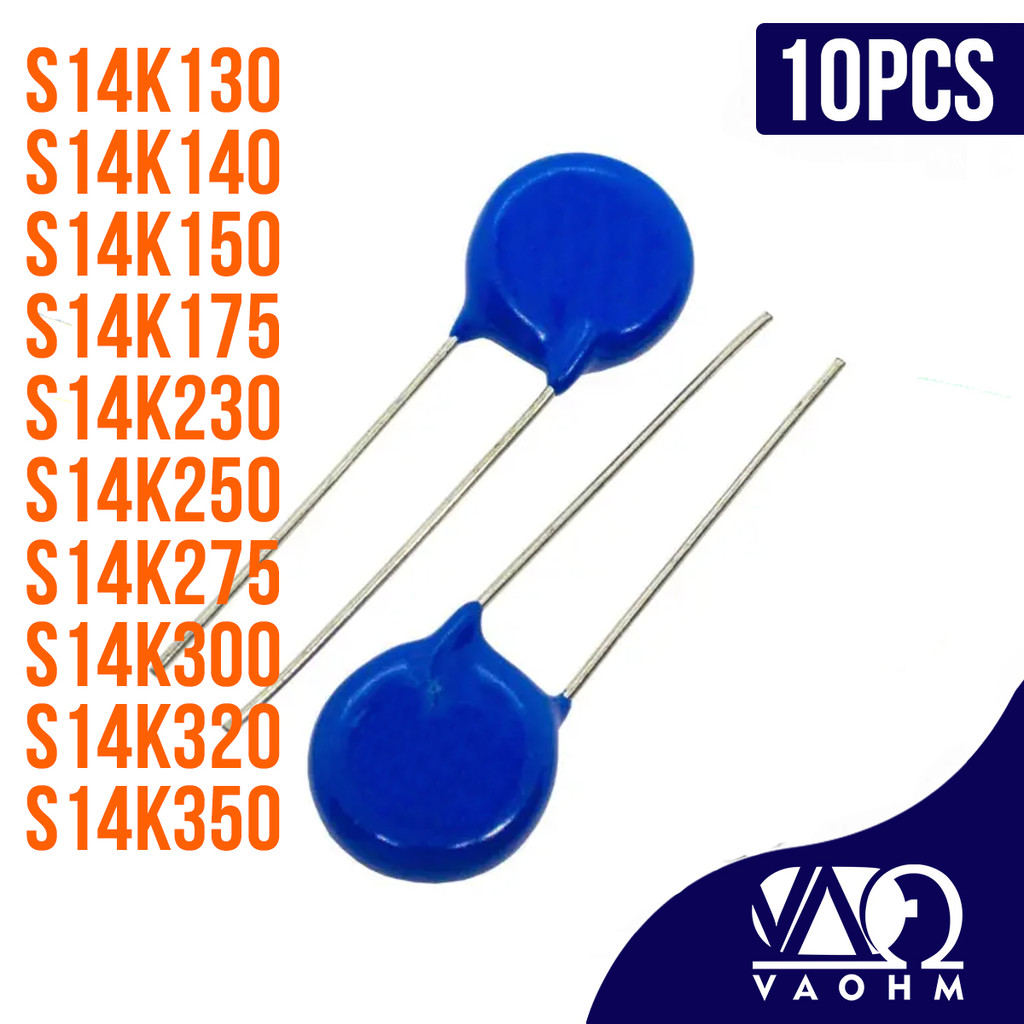 IMPORT 10PCS Metal Oxide Varistor S14K130 S14K140 S14K150 S14K175 S14K230 S14K250 S14K275 S14K300