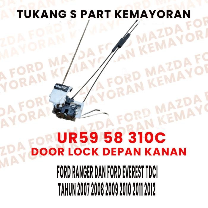 Ready Door Lock Pintu Depan Kanan Ford Everest Ford Ranger TDCI Original UR5958310C
