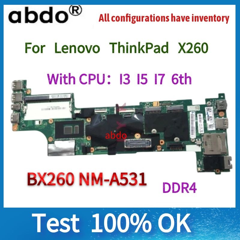 Casing Laptop X260 Mainboard For Lenovo ThinkPad X260 Laptop Motherboard  With I3/I5/I7 6th CPU .BX2