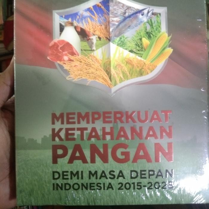 

buku MEMPERKUAT KETAHANAN PANGAN DEMI MASA DEPAN INDONESIA 2015-2025 BY MUHAMMAD AS HIKAM