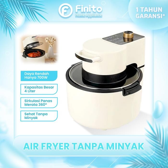 Finito Air Fryer 4 Liter Tutup Kaca Bening Mesin Penggorengan Tanpa Minyak Low Watt Ramah Lingkungan