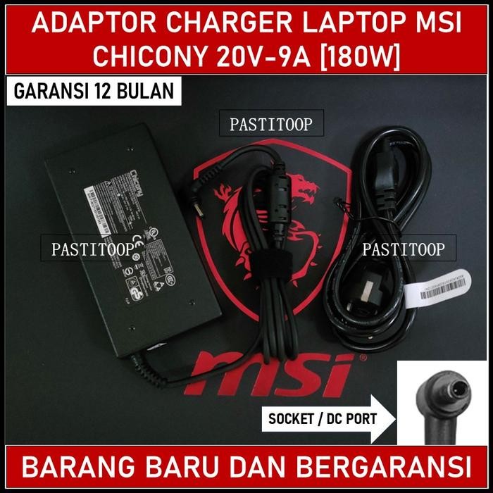 Adaptor Charger laptop MSI CHICONY DELTA A17-180P1A ADP-180TB H A15-180P1A 20V 9A 180W BARU