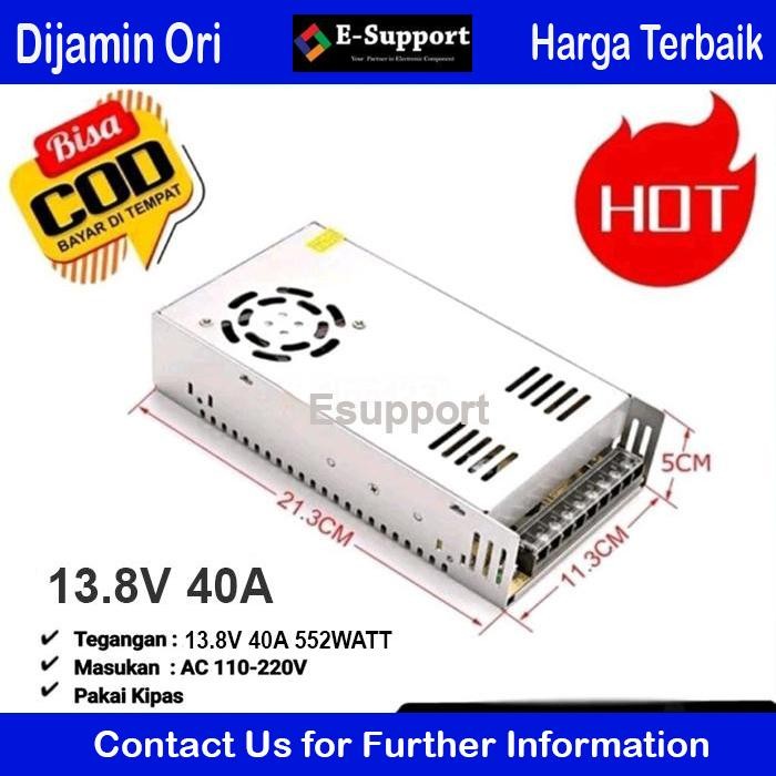 Populer Power Supply Switching Adapter 13.8 V 40A (13.8 Volt) Terlariss 