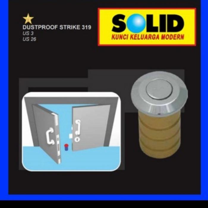 Terlaris Lubang Grendel Tanam Solid 319 /Dusproof stike 319 SALE
