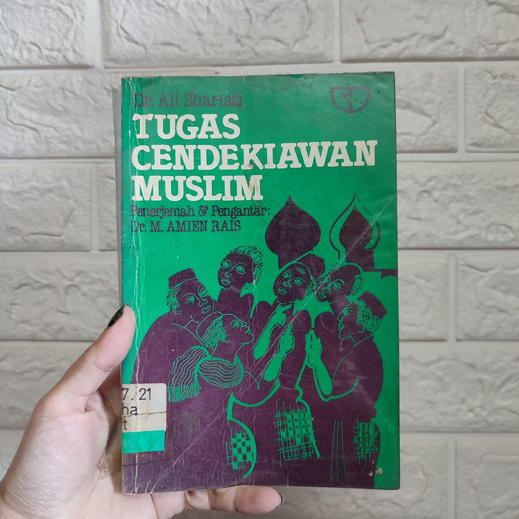 Dr. Ali Shariati: Tugas Cendekiawan Muslim