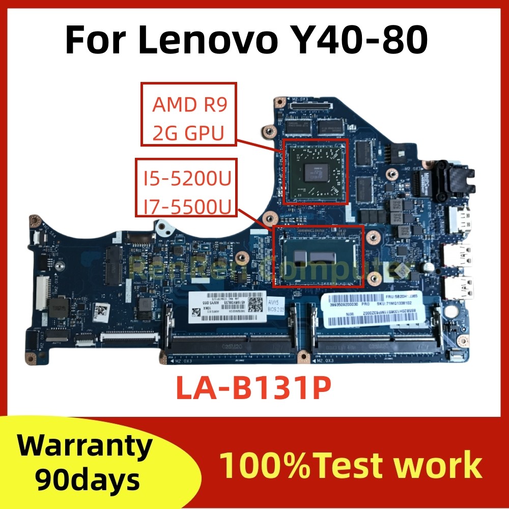 Casing Laptop LA-B131P For Lenovo Y40-80 Laptop Motherboard DDR3 i5 i7 CPU AMD R9-M275 or R9-M375 2G