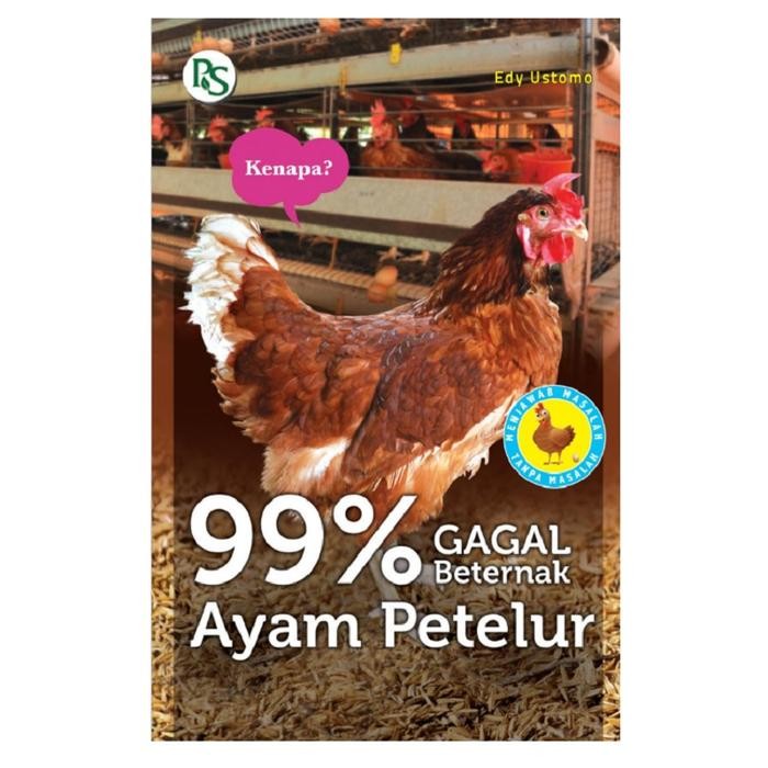 

Buku 99% Gagal Beternak Ayam Petelur Edy UStomo Penebar Swadaya