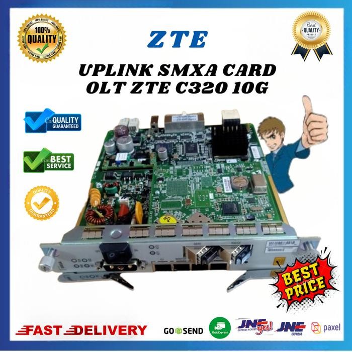 UPLINK SMXA CARD OLT ZTE C320 10G best seller