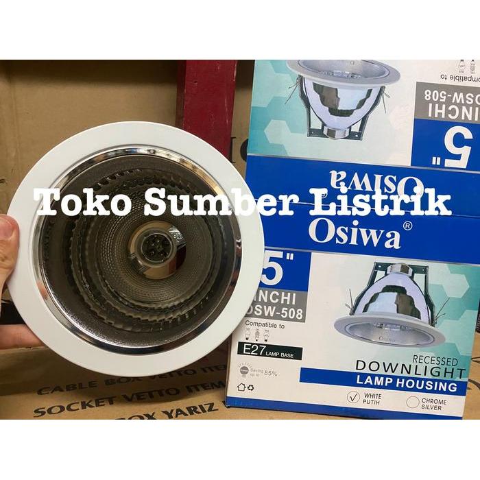 KAP DOWNLIGHT 5 INCH OSIWA PUTIH DOWN LIGHT DOWNLITE 5INCH IN LAMPU