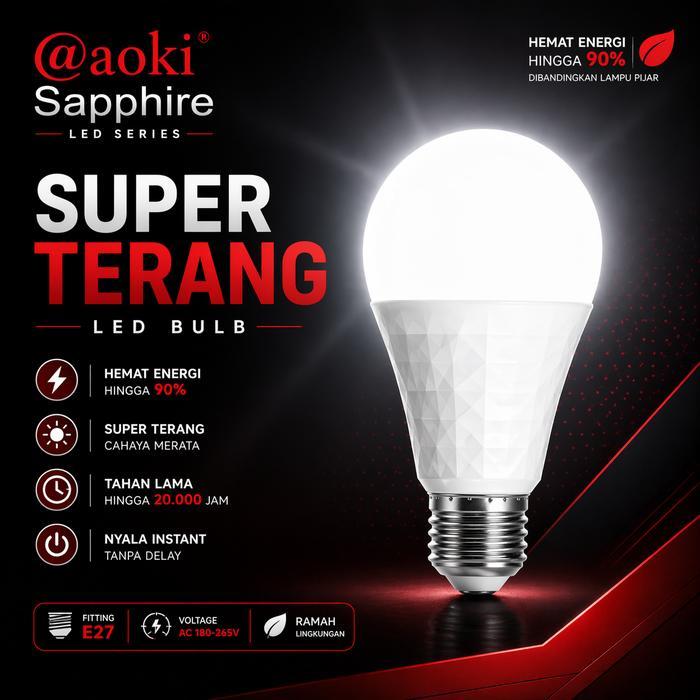 AOKI Lampu LED Sapphire 180 CRI>80 Faktor Daya>0.5 E27 Tahan Benturan Tahan Lama 10.000 Jam Hemat