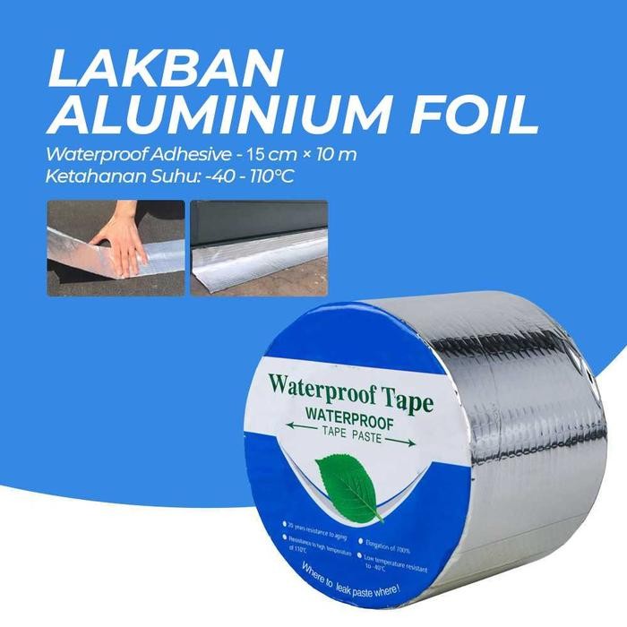 Lakban Aluminum Foil ANTI air tahan panas tambal semen genteng asbes