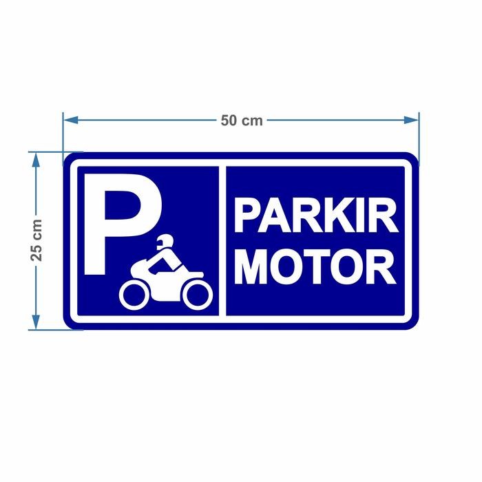 

RAMBU SIGN PARKIR MOTOR 50CM X 25CM PLAT ALUMUNIUM