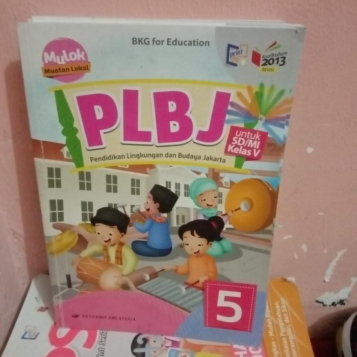 

buku PLBJ pendidikan lingkungan dan budaya Jakarta untuk kelas 5 sd
