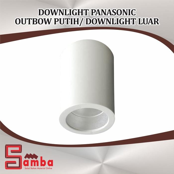 Cuci Gudang Downlight Panasonic Outbow Putih / Downlight Luar