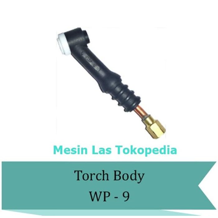 Stok Terbatas Torch Body Wp-9 Stang Las Argon Wp-9 Terlariss 