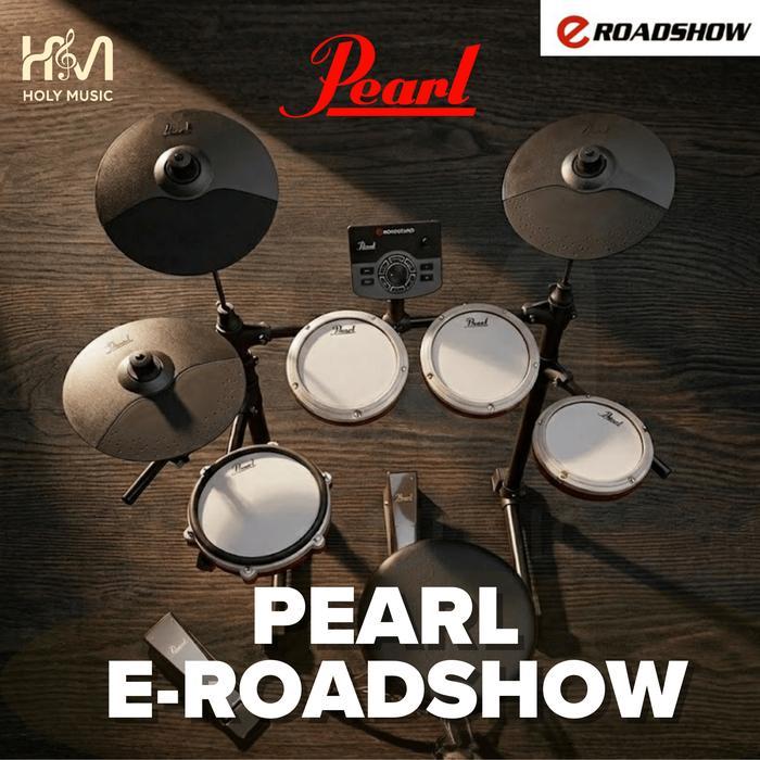 TERBARU PEARL EROADSHOW E-Roadshow Drum Elektrik Pearl E-Series Roadshow new arrival ELECTRIC