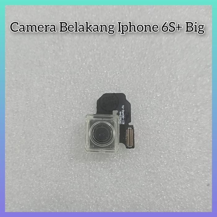 Kamera Belakang Iphone 6s Plus Big Camera Iphone 6s Plus Big