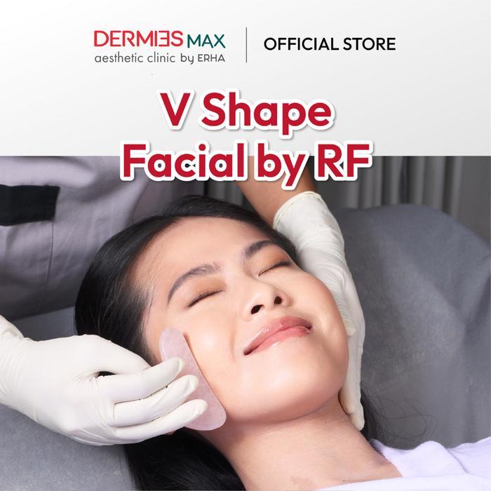 DISKON Dermies Max V Shape Facial by RF - Perawatan Wajah Glowing Mencerahkan