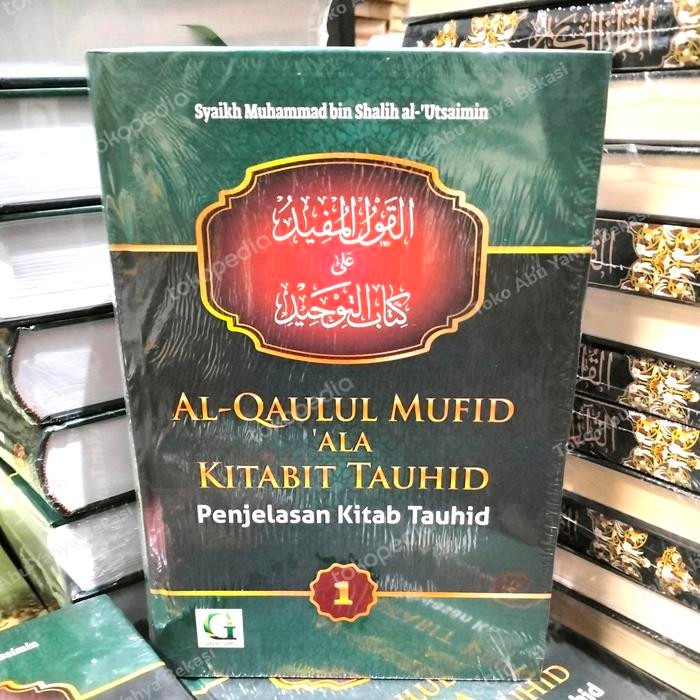 Buku Al-Qaulul Mufid 'Ala Kitabit Tauhid Jilid 1