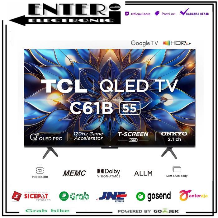 TCL 43C61B 50C61B 55C61B 4K QLED PRO SMART GOOGLE TV 43 50 55 INCH C61B 120HZ DOLBY VISION ATMOS - 5