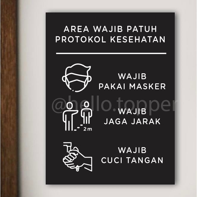 

SIGN AREA WAJIB PATUH PROTOKOL KESEHATAN SIGN AKRILIK LABEL ACRYLIC