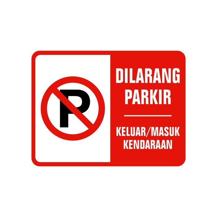 

RAMBU DILARANG PARKIR CUSTOM 45CM X 60CM PLAT ALUMUNIUM