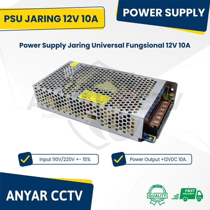 POWER SUPPLY PSU JARING 12V 10A BESAR ADAPTOR POWER CCTV DENGAN INPUT 110V/220V OUTPUT 12VDC 10A