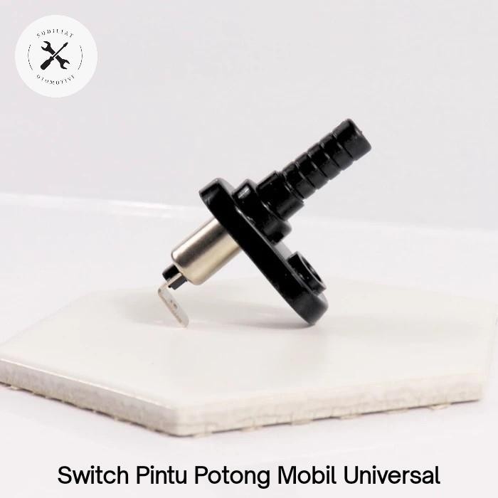 SWITCH PINTU TUSUK / SWITCH PINTU POTONG MOBIL - UNIVERSAL