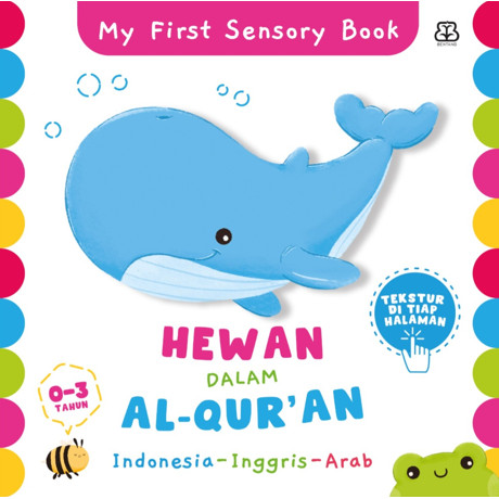 Buku My First Book: My First Sensory Book: Hewan Dalam Al-Quran (Boardbook) - Tim Bentang Kids