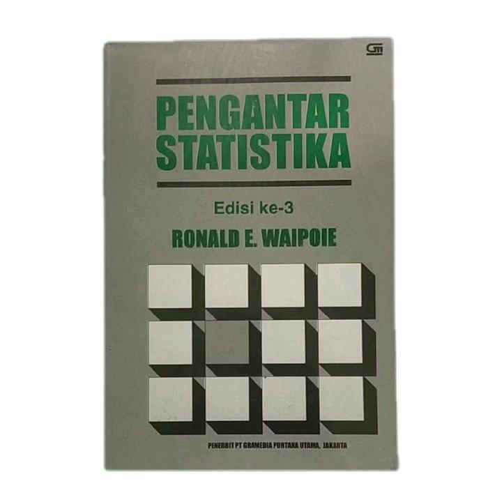 PENGANTAR STATISTIKA EDISI 3 : RONALD E. WAIPOIE