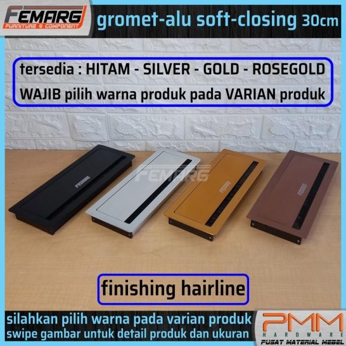 

NEW PRODUK GROMET ALUMINIUM HAIRLINE SOFTCLOSING FEMARG 12X30 GOLD ROSEGOLD BLACK TUTI FRUITY