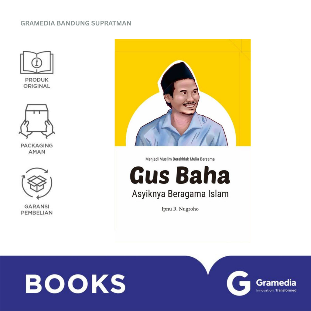 Gramedia Bandung Supratman | MENJADI MUSLIM BERAKHLAK MULIA BERSAMA GUS BAHA | Buku Religion & Spiri